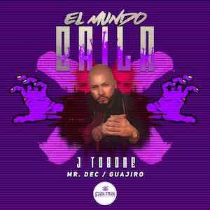 J Tobone - El Mundo Baila.jpeg